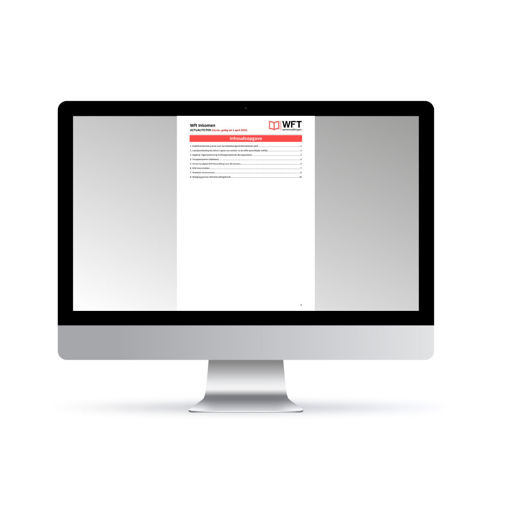 Wft Inkomen Actualiteiten - Digitale Versie - Inhoudsopgave - Inkomensverzekeringen